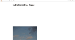 Desktop Screenshot of extraterrestrialmusic.blogspot.com