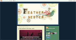 Desktop Screenshot of feathernester.blogspot.com