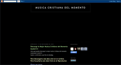 Desktop Screenshot of lamejormusicacristianadelmomento.blogspot.com