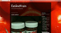 Desktop Screenshot of eatandtrain.blogspot.com