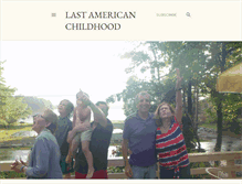 Tablet Screenshot of lastamericanchildhood.blogspot.com