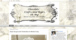Desktop Screenshot of chocolatecraftsandbearsohmy.blogspot.com