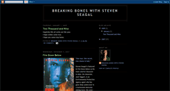 Desktop Screenshot of breakingboneswithstevenseagal.blogspot.com