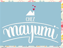 Tablet Screenshot of chez-mayumi.blogspot.com