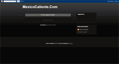 Desktop Screenshot of mexicocaliente.blogspot.com