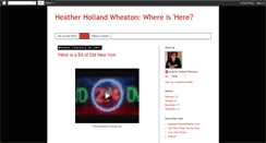 Desktop Screenshot of heatherhollandwheatonwhereishere.blogspot.com