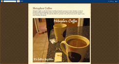 Desktop Screenshot of metaphorcoffee.blogspot.com