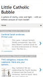 Mobile Screenshot of littlecatholicbubble.blogspot.com