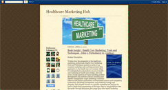 Desktop Screenshot of healthcaremarketinghub.blogspot.com