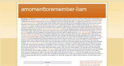 Desktop Screenshot of amomenttoremember-liam.blogspot.com