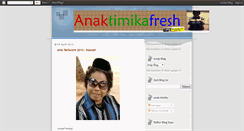 Desktop Screenshot of anaktimika-fresh.blogspot.com