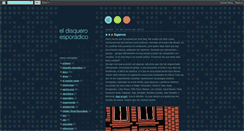 Desktop Screenshot of eldisqueroesporadico.blogspot.com