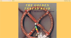 Desktop Screenshot of goldenthreadroad.blogspot.com