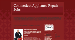 Desktop Screenshot of connecticutappliancerepairjobs.blogspot.com