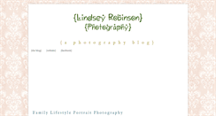 Desktop Screenshot of lindseyrobinsonphotography.blogspot.com