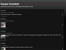 Tablet Screenshot of kacperkowalski.blogspot.com