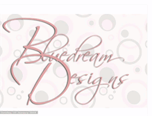 Tablet Screenshot of bluedreamdesigns.blogspot.com