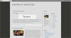 Desktop Screenshot of katieinmostar.blogspot.com