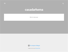 Tablet Screenshot of casadarhema.blogspot.com