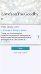 Mobile Screenshot of loveyoutoogoodbye.blogspot.com