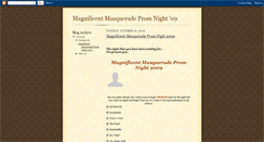 Desktop Screenshot of magnificentmasqueradeprom09.blogspot.com