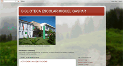 Desktop Screenshot of bibliotecaescolarmiguelgaspar.blogspot.com