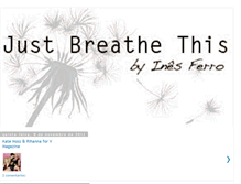 Tablet Screenshot of justbreathethis.blogspot.com