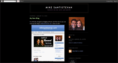 Desktop Screenshot of mikesantistevan.blogspot.com