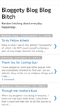 Mobile Screenshot of bloggetyblogbitch.blogspot.com