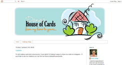 Desktop Screenshot of danashouseofcards.blogspot.com