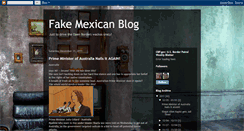 Desktop Screenshot of fakemexicanblog.blogspot.com