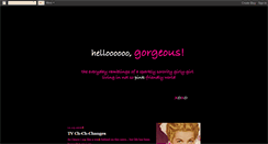 Desktop Screenshot of hellooooo-gorgeous.blogspot.com