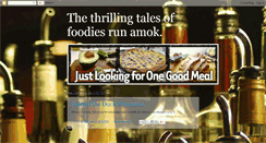 Desktop Screenshot of justlookingforonegoodmeal.blogspot.com