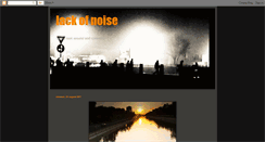 Desktop Screenshot of lackofnoise.blogspot.com