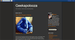 Desktop Screenshot of geekapolooza.blogspot.com