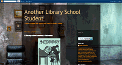 Desktop Screenshot of anotherlibraryschoolstudent.blogspot.com