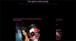 Desktop Screenshot of hot-girls-club-party.blogspot.com