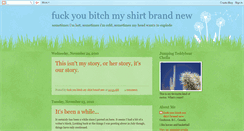 Desktop Screenshot of fuckyoubitchmyshirtbrandnew.blogspot.com