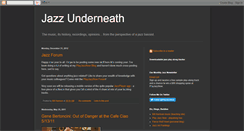 Desktop Screenshot of jazzunderneath.blogspot.com