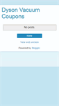 Mobile Screenshot of dysonvacuumcouponscode.blogspot.com