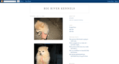 Desktop Screenshot of bigriverkennels.blogspot.com