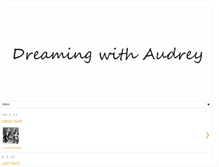 Tablet Screenshot of idreamtwithaudreyh.blogspot.com