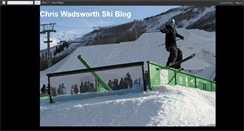 Desktop Screenshot of chriswadsworthskiblog.blogspot.com