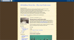 Desktop Screenshot of oldsoldiersneverdietheyjusttradeaway.blogspot.com
