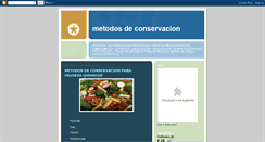 Desktop Screenshot of metodosdeconservacionalimentos.blogspot.com