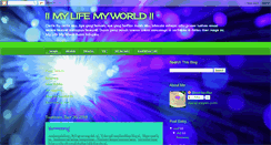 Desktop Screenshot of mylifeonlymyworld.blogspot.com