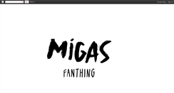 Desktop Screenshot of migasfanthing.blogspot.com