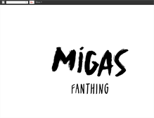 Tablet Screenshot of migasfanthing.blogspot.com