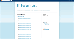 Desktop Screenshot of itforumlist.blogspot.com