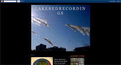 Desktop Screenshot of lakebedrecordings.blogspot.com